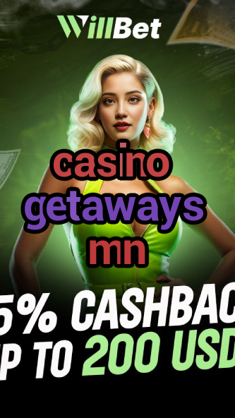 casino getaways mn-buildcasinogames.igamblingorder.com
